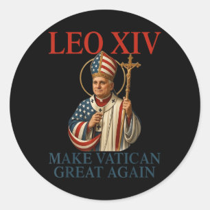 Pope Leo Xiv Make Vatican Great Again Catholic Chu Classic Round Sticker