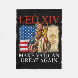 Pope Leo Xiv Make Vatican Great Again Catholic Chu Fleece Blanket