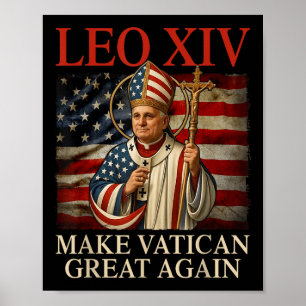 Pope Leo Xiv Make Vatican Great Again Catholic Chu Poster