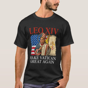 Pope Leo Xiv Make Vatican Great Again Catholic Chu T-Shirt