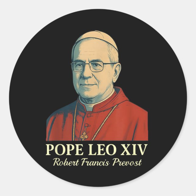 Pope Leo Xiv Robert Francis Prevost _8  Classic Round Sticker (Front)