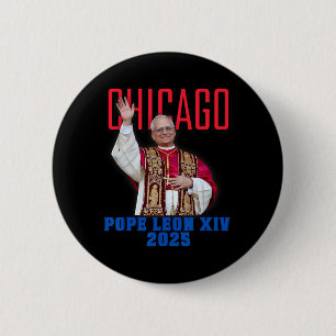Pope Leon Xiv 2025 – Chicago’s First American Pope 6 Cm Round Badge