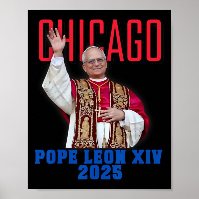 Pope Leon Xiv 2025 – Chicago’s First American Pope Poster (Front)
