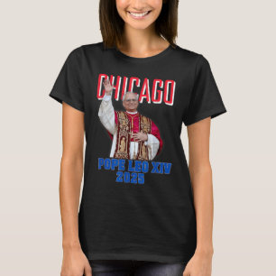 Pope Leon Xiv 2025 – Chicago’s First American Pope T-Shirt