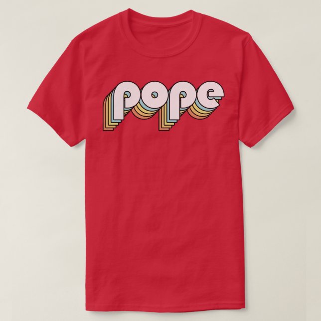 Pope Retro Rainbow Typography Faded Style T-Shirt (Design Front)