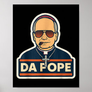 Pope Robert Prevost - Pope Leo Xiv - Da Pope Poster