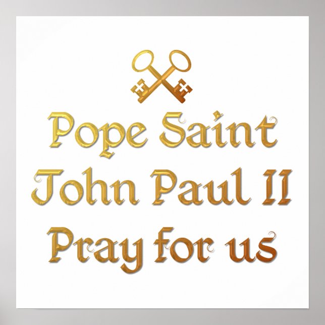 Pope Saint John Paul II Pray for us Poster (Front)