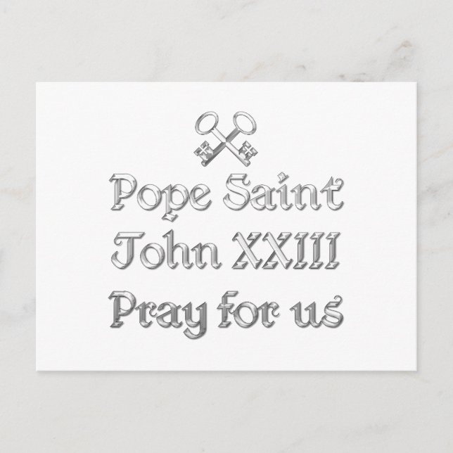 Pope Saint John XXIII Pray for Us Postcard (Front)