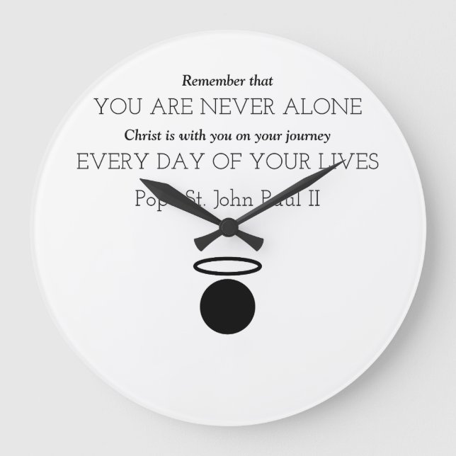 Pope St. John Paul II Quote Clock (Front)