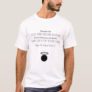 Pope St. John Paul II Quote Men's T-Shirt