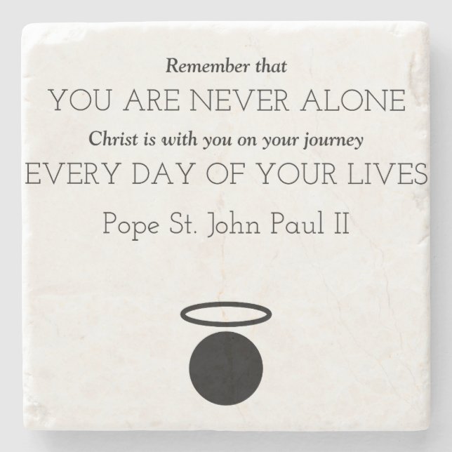 Pope St. John Paul II Quote Stone Coaster (Front)