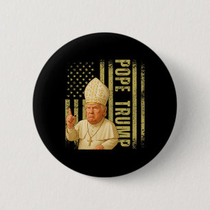 Pope Trump 2025 Trump Pope Donald Trump Political 6 Cm Round Badge