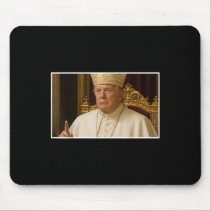 Pope Trump Funny President The Next Pope Mouse Mat