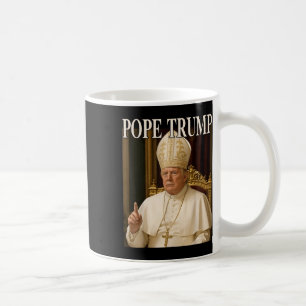 Pope Trump Funny President Trump Declares Himself  Coffee Mug