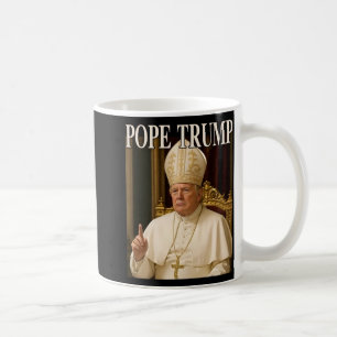Pope Trump Funny President Trump Declares Himself  Coffee Mug