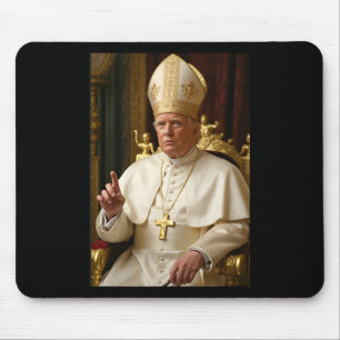 Pope Trump Funny President Trump Wants To Be Futur Mouse Mat