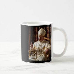 Pope Trump Funny President Trump Wants To Be The N Coffee Mug