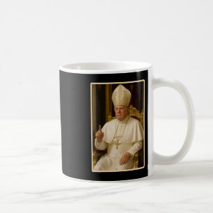 Pope Trump Funny President Trump Wants To Be The N Coffee Mug