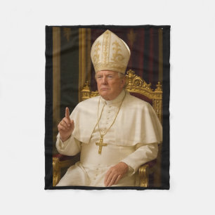 Pope Trump Funny President Trump Wants To Be The N Fleece Blanket