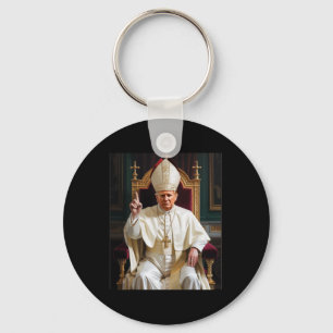 Pope Trump Funny President Trump Wants To Be The N Key Ring