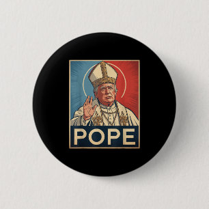 Pope Trump Funny Trump Vatican Christian Retro Chu 6 Cm Round Badge