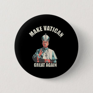 Pope Trump Funny Trump Vatican Christian Retro Chu 6 Cm Round Badge