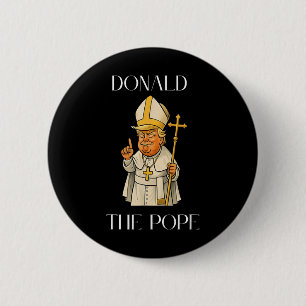 Pope Trump Funny Trump Vatican Christian Retro Chu 6 Cm Round Badge