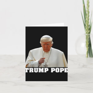 Pope Trump Funny Trump Vatican Christian Retro Chu Card