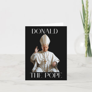 Pope Trump Funny Trump Vatican Christian Retro Chu Card