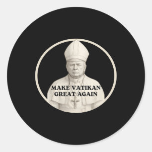 Pope Trump Funny Trump Vatican Christian Retro Chu Classic Round Sticker