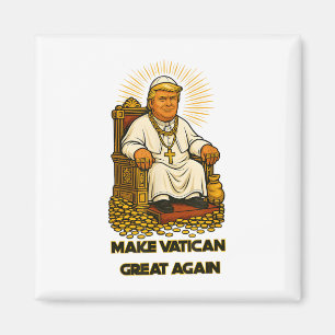 Pope Trump Funny Trump Vatican Christian Retro Chu Magnet