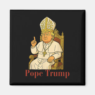 Pope Trump Funny Trump Vatican Christian Retro Chu Magnet