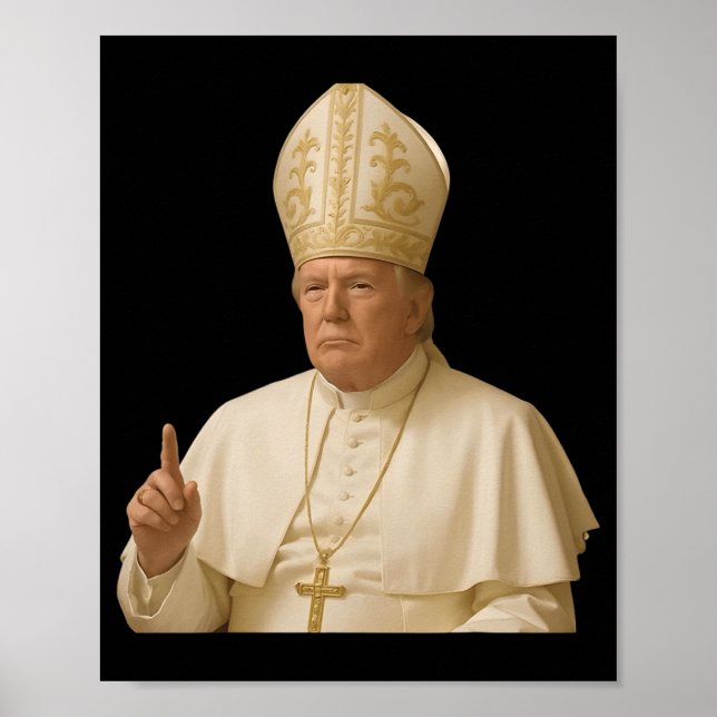 Pope Trump Funny Trump Vatican Christian Retro Chu Poster (Front)