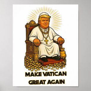Pope Trump Funny Trump Vatican Christian Retro Chu Poster