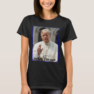 Pope Trump Funny Trump Vatican Christian Retro Chu T-Shirt