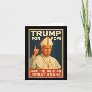 Pope Trump President Trump Vatican Funny Card