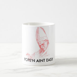POPE'N AINT EASY COFFEE MUG
