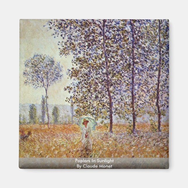 Poplars In Sunlight By Claude Monet Magnet (Front)