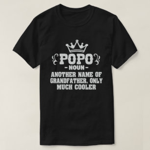 Popo Definition Funny Meaning Cool Grandpa Gift  T-Shirt