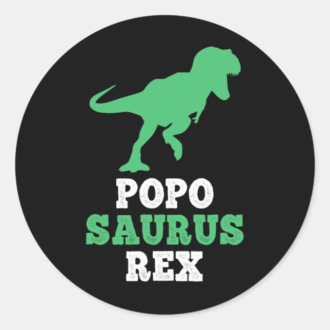Popo-saurus Rex Dino Dinosaur Poposaurus Funny  Classic Round Sticker (Front)