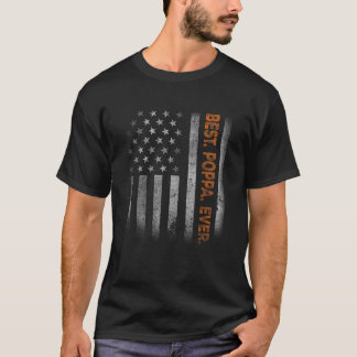 Poppa American Flag Father s Day Gift From Daughte T-Shirt