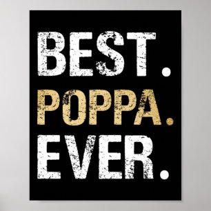 Poppa Gift From Granddaughter Grandson Best Poppa Poster