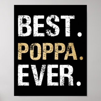 Poppa Gift From Granddaughter Grandson Best Poppa  Poster