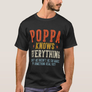 Poppa knows everything father's day retro vintage T-Shirt