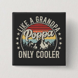 Poppa Like a Grandpa Only Cooler Retro Square 15 Cm Square Badge