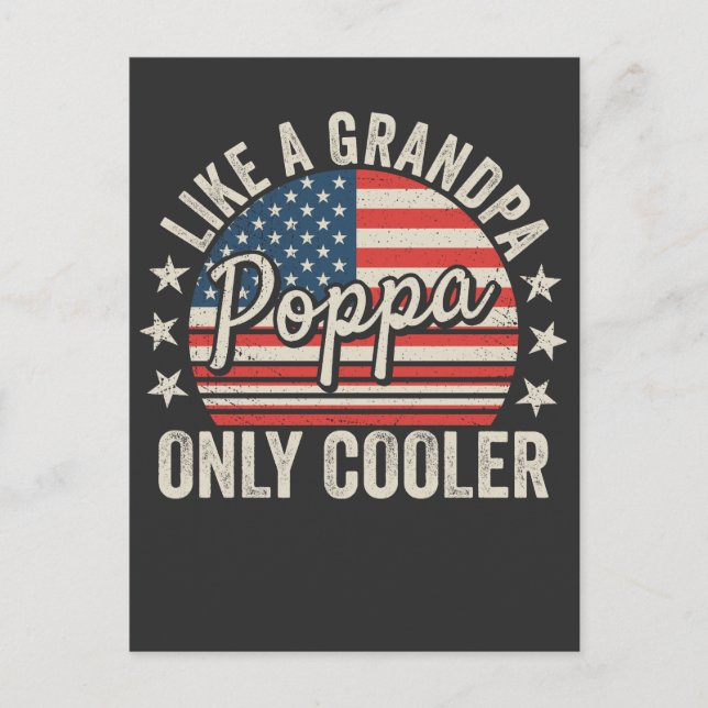Poppa Like a Grandpa Only Cooler USA Flag Postcard (Front)