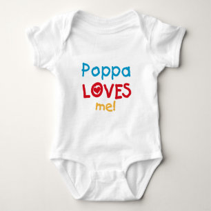 Poppa Loves Me T-shirts and Gifts