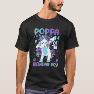Poppa of the Birthday Party Boy Dabbing Unicorn 1 T-Shirt