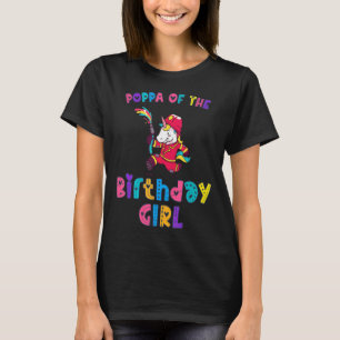 Poppa of the Birthday Princess Girl Dabbing Unico T-Shirt