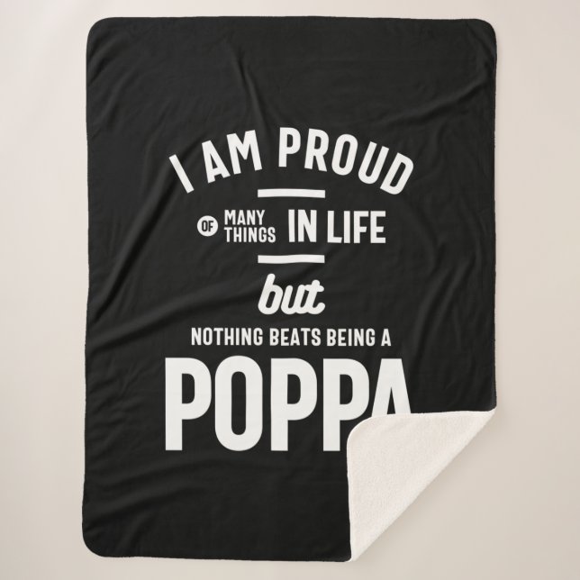 Poppa - Proud Of Many Things In Life Sherpa Blanket (Front)